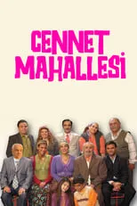Póster de la temporada 3 de la serie Cennet Mahallesi