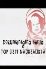 Portada de Dokumentarna serija o Top listi nadrealista