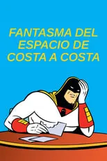 Portada de El fantasma del Espacio de costa a costa