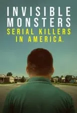 Portada de Invisible Monsters: Serial Killers in America