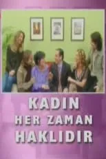 Portada de Kadın Her Zaman Haklıdır