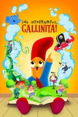 Portada de ¡No interrumpas, gallinita!