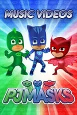 Portada de PJ Masks Music Videos