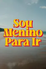 Portada de Sou Menino Para Ir