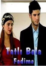 Póster de la temporada 1 de la serie Tatlı Bela Fadime
