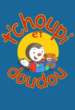 Portada de T'choupi et Doudou