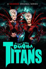 Portada de The Boulet Brothers' Dragula: Titans