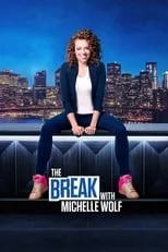 Portada de The Break with Michelle Wolf
