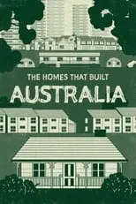 Portada de The Homes That Built Australia