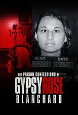 Portada de The Prison Confessions of Gypsy Rose Blanchard