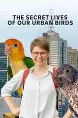 Portada de The Secret Lives of Our Urban Birds