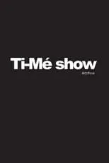 Portada de Ti-Mé Show