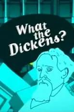 Póster de la temporada 2 de la serie What the Dickens?
