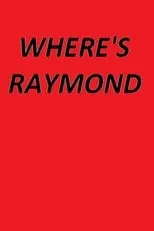 Portada de Where's Raymond?