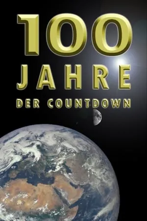 Carátula de 100 Jahre - Der Countdown