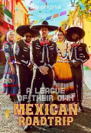 Carátula de A League of Their Own: Mexican Road Trip