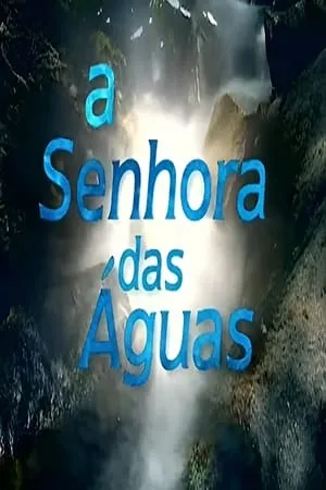 Carátula de A Senhora das Águas
