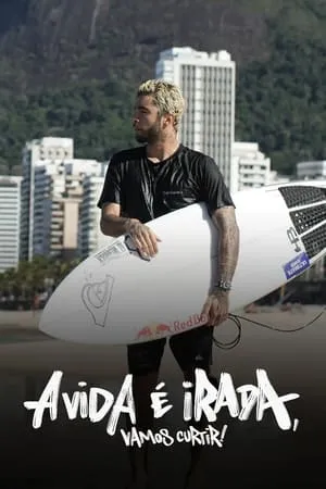 Carátula de A Vida é Irada, Vamos Curtir!