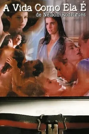 Carátula de A Vida Como Ela É...