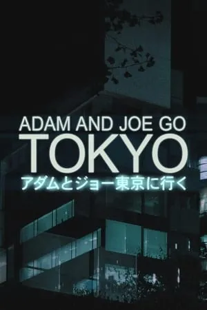 Carátula de Adam and Joe Go Tokyo