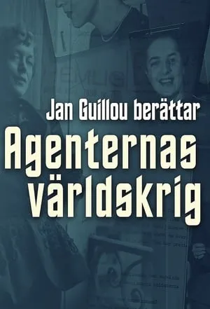 Carátula de Agenternas världskrig - Jan Guillou berättar