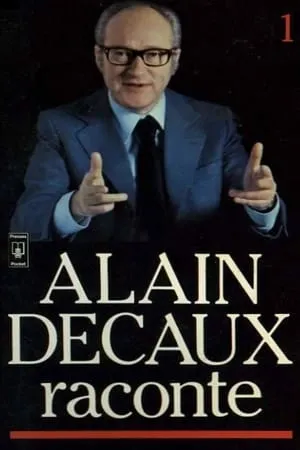 Carátula de Alain Decaux raconte