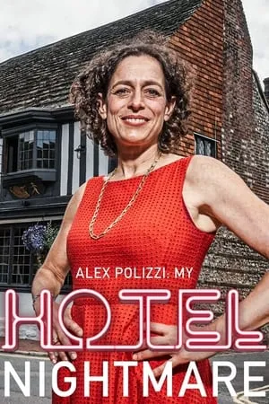 Carátula de Alex Polizzi: My Hotel Nightmare