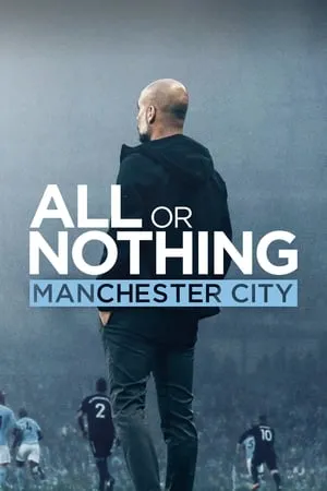 Carátula de All or Nothing: Manchester City