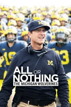 Carátula de All or Nothing: The Michigan Wolverines