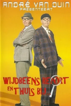 Carátula de André Van Duin presenteert... Wijdbeens report en Thuis bij