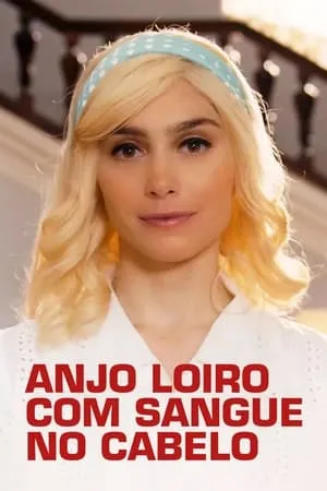 Carátula de Anjo Loiro com Sangue no Cabelo