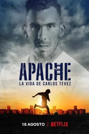 Carátula de Apache: La vida de Carlos Tevez