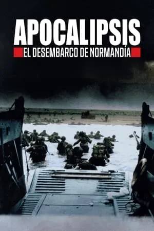 Carátula de Apocalipsis: El desembarco de Normandía