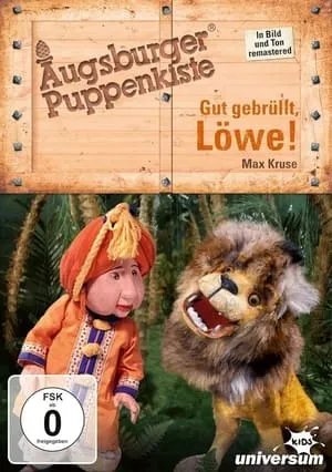 Carátula de Augsburger Puppenkiste - Gut gebrüllt, Löwe!