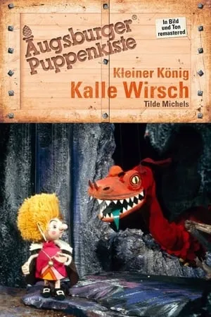 Carátula de Augsburger Puppenkiste - Kleiner König Kalle Wirsch