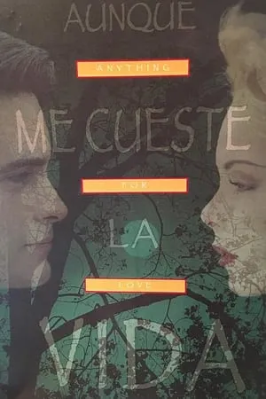 Carátula de Aunque me Cueste la Vida