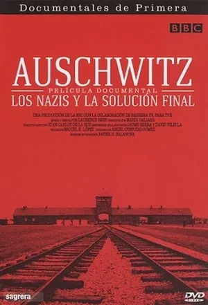 Carátula de Auschwitz: Los nazis y la solución final