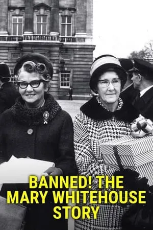 Carátula de Banned! The Mary Whitehouse Story