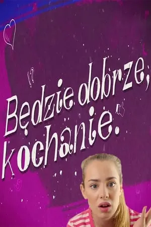 Carátula de Będzie dobrze, kochanie