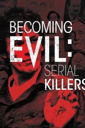 Carátula de Becoming Evil: Serial Killers