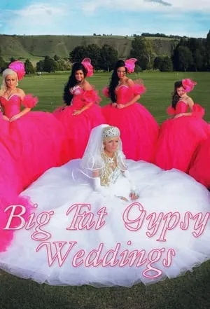 Carátula de Big Fat Gypsy Weddings