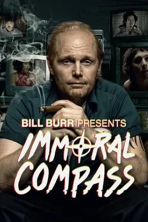 Carátula de Bill Burr Presents Immoral Compass