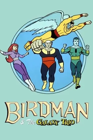 Carátula de Birdman y el trio galaxia