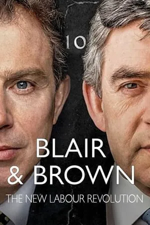 Carátula de Blair and Brown: The New Labour Revolution