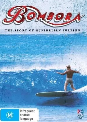 Carátula de Bombora - The Story of Australian Surfing