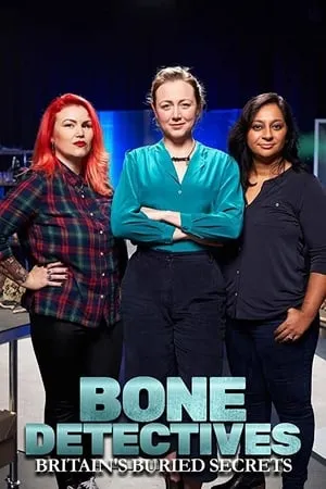 Carátula de Bone Detectives: Britain's Buried Secrets