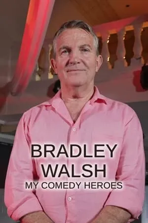 Carátula de Bradley Walsh: My Comedy Heroes