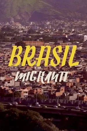 Carátula de Brasil Migrante