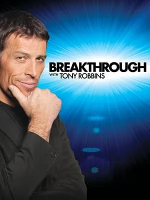 Carátula de Breakthrough with Tony Robbins