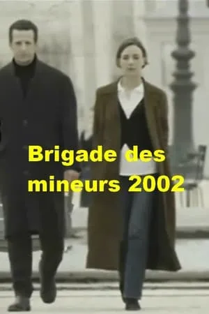 Carátula de Brigade des mineurs 2002